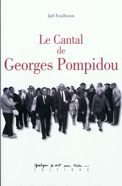 Le Cantal de Georges Pompidou