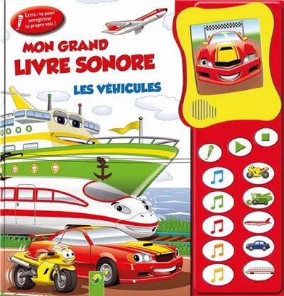 Les véhicules : mon grand livre sonore