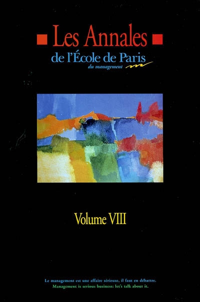 Les annales de l'Ecole de Paris du management. Vol. 8. Travaux de l'année 2001
