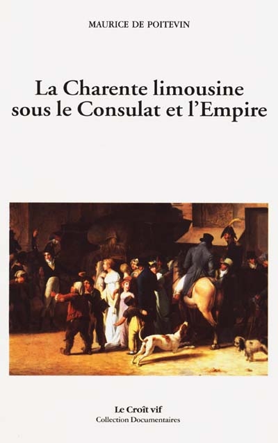 La Charente limousine sous le Consulat et l'Empire