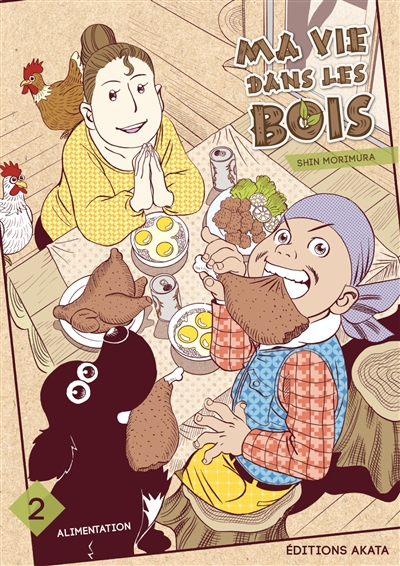 Ma vie dans les bois. Vol. 2