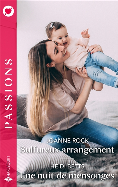 Un sulfureux arrangement. Une nuit de mensonges