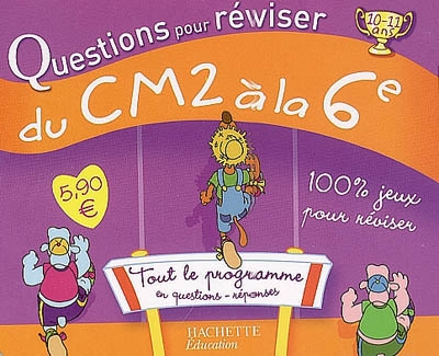 Questions pour réviser, du CM2 à la 6e, 10-11 ans
