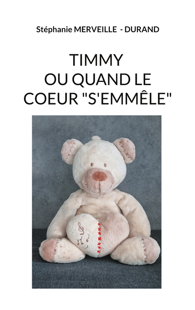 Timmy ou quand le cœur...