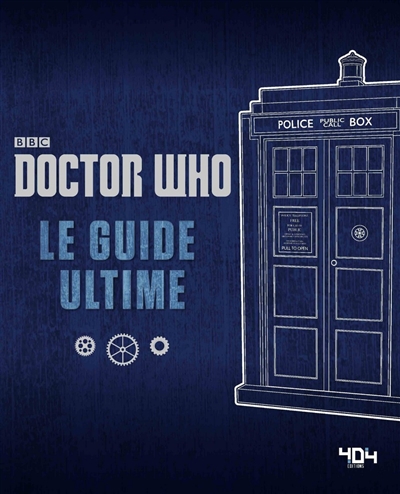 Doctor Who : le guide ultime