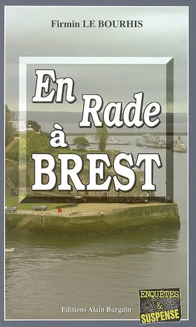 En rade à Brest