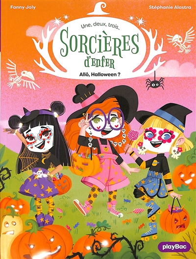 une, deux trois... sorcières d'enfer. vol. 4. allô, halloween !