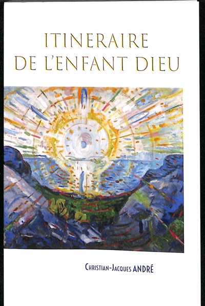 Itinéraire de l'enfant dieu