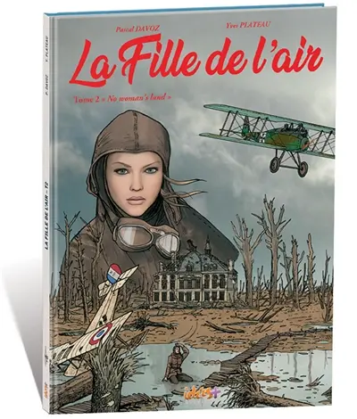 La fille de l'air. Vol. 2. No woman's land