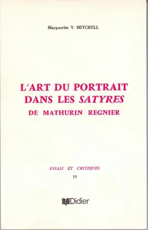L'art du portrait dans les Satyres de Mathurin Régnier