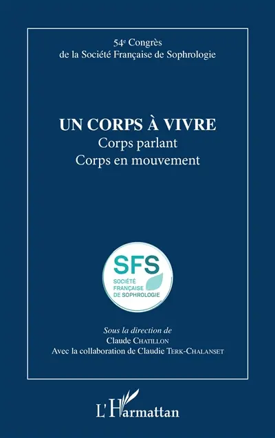 Un corps à vivre : corps parlant, corps en mouvement