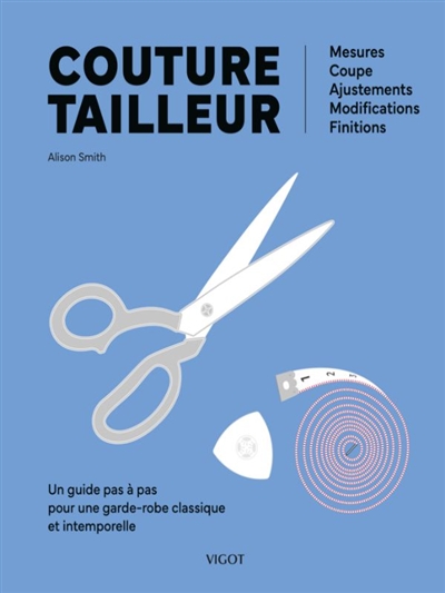 Couture tailleur : un guide pas à pas pour une garde-robe classique et intemporelle