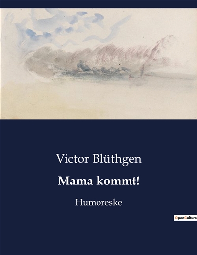 Mama kommt ! : Humoreske