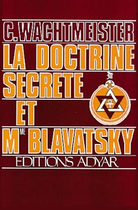 La doctrine secrète et Mme Blavatsky