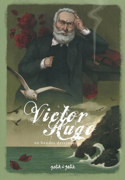 Victor Hugo en bandes dessinées : poèmes de Victor Hugo en bandes dessinées : le texte intégral de 20 poèmes mis en bandes dessinées