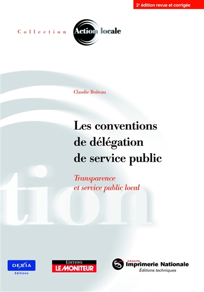 Les conventions de délégation de service public : transparence et service public local