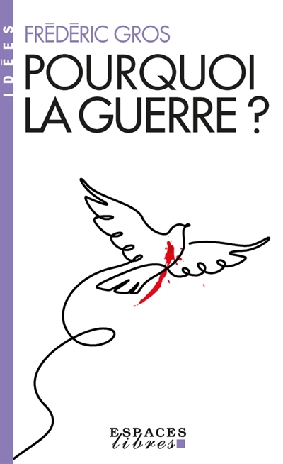 Pourquoi la guerre ?