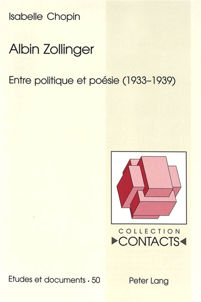 Albin Zollinger : entre politique et poésie (1933-1939)