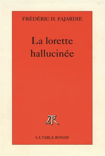 La lorette hallucinée