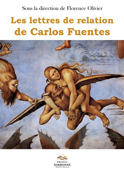 Les lettres de relation de Carlos Fuentes