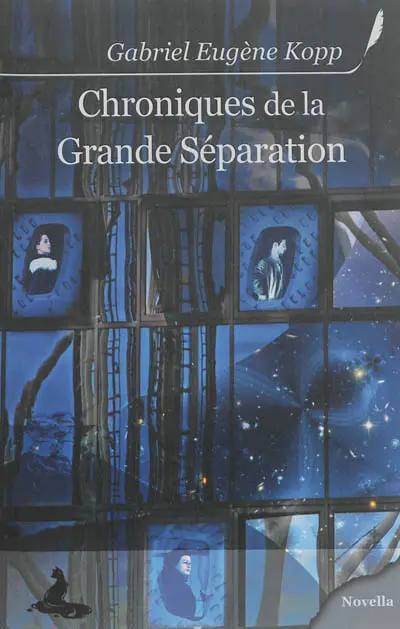 Chroniques de la grande séparation
