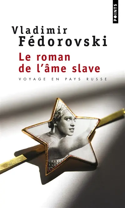 Le roman de l'âme slave