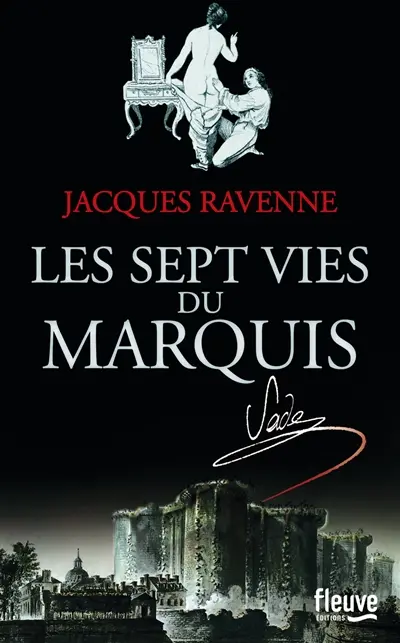 Les sept vies du marquis