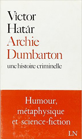 Archie Dumbarton : une histoire criminelle