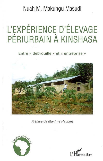 L'expérience d'élevage périurbain à Kinshasa : entre débrouille et entreprise