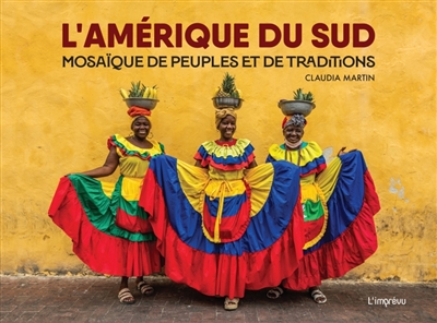 L'Amérique du Sud :...