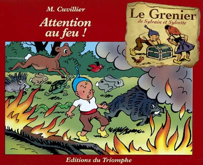 Le grenier de Sylvain et Sylvette. Vol. 4. Attention au feu !