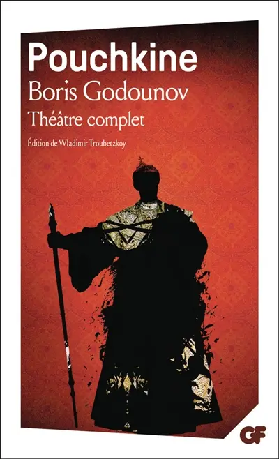 Boris Godounov : théâtre complet