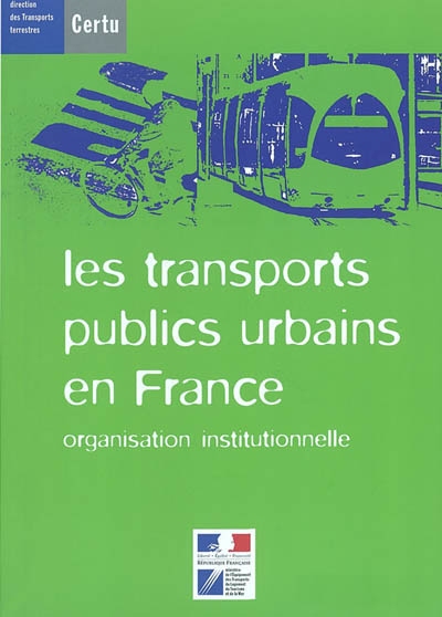 Transports publics urbains en France : organisation institutionnelle
