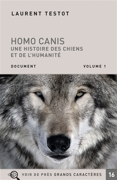Homo canis : une histoire des chiens et de l'humanité : document