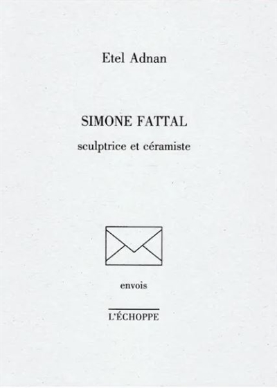 Simone Fattal : sculptrice et céramiste