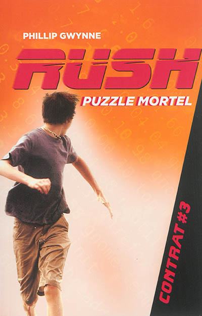 Rush. Vol. 3. Puzzle mortel