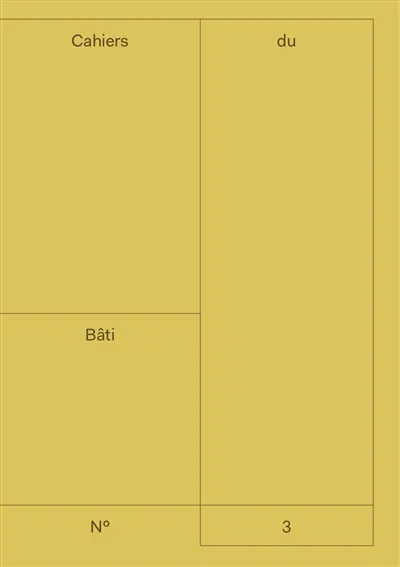 Ville-forêt : Cahiers du bâti Vol. 3