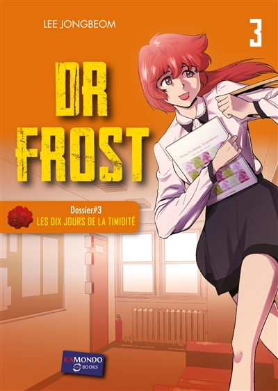 Dr Frost. Vol. 3. Les dix jours de la timidité