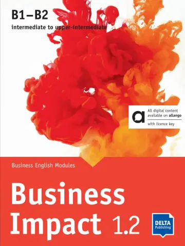 Business impact 1.2, B1-B2 : intermediate to upper-intermediate : business English modules