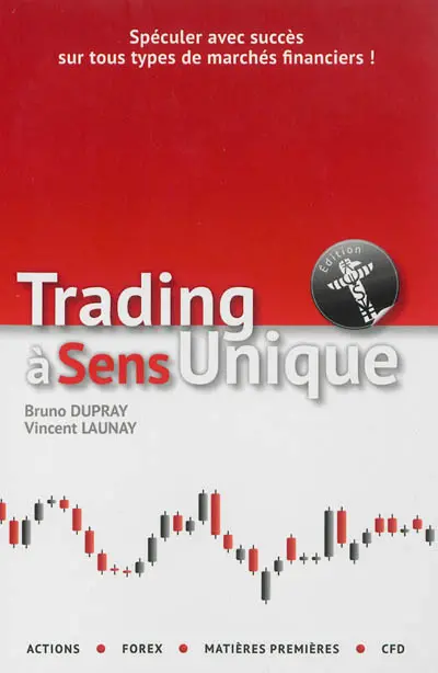 Trading à sens unique