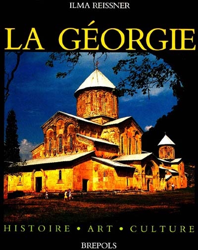 La Géorgie : histoire, art, culture