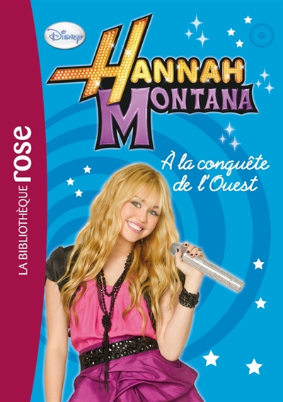 Hannah Montana : À la conquête de l'Ouest