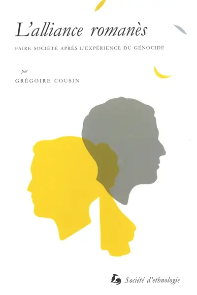 L'alliance romanès : faire société après l'expérience du génocide