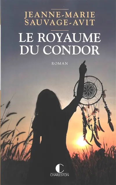 Le royaume du condor