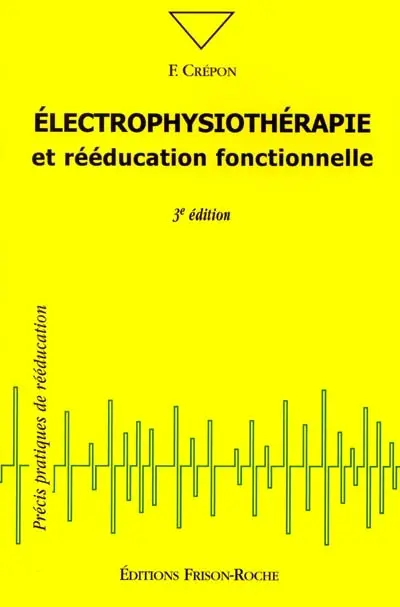 Electrophysiothérapie et rééducation fonctionnelle