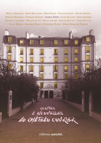 Contes & nouvelles au Château ouvrier
