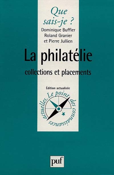 La philathélie : collections et placements