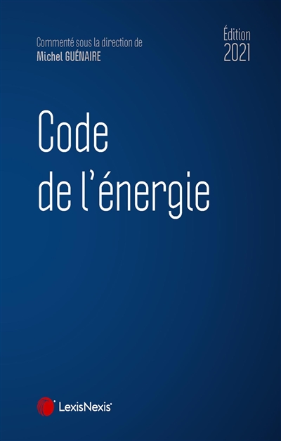 Code de l'énergie 2021