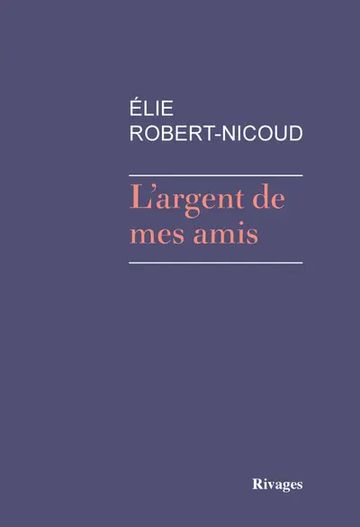 L'argent de mes amis