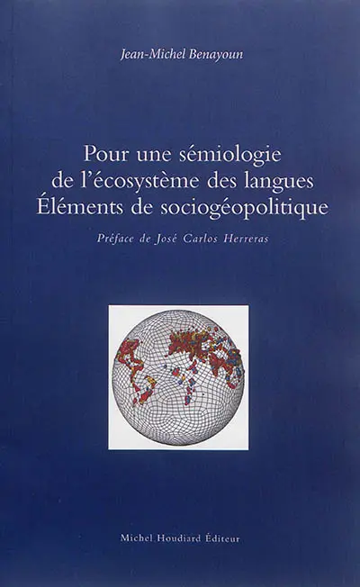Pour une sémiologie de l'écosystème des langues : éléments de sociogéopolitique